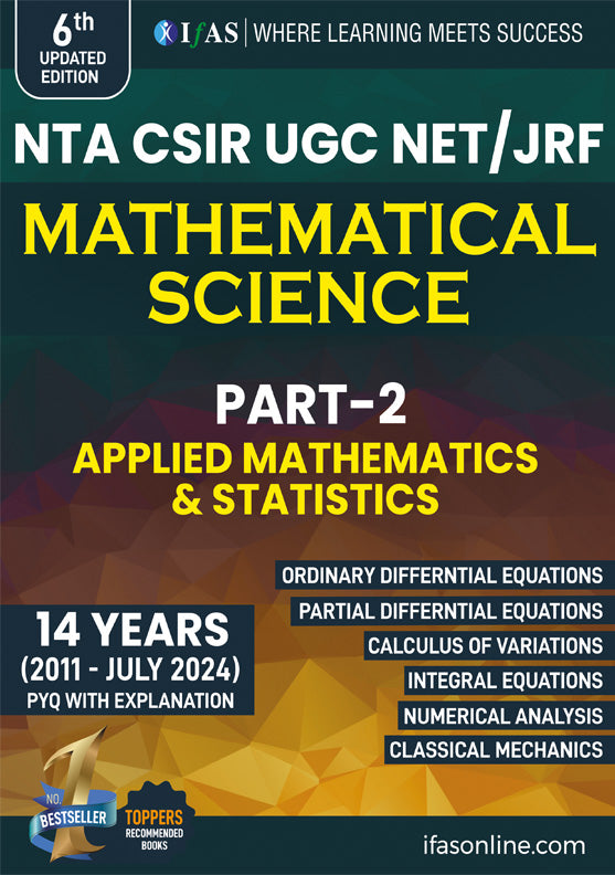 CSIR NET Mathematics PYQ Book - Previous Year Questions Papers (2011 to Dec 2023) with Detailed Solutions (Part - 2)